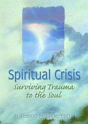 Spiritual Crisis - J Lebron McBride