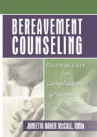 Bereavement Counseling - Harold G Koenig, Junietta B Mccall
