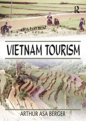 Vietnam Tourism - Kaye Sung Chon, Arthur Asa Berger