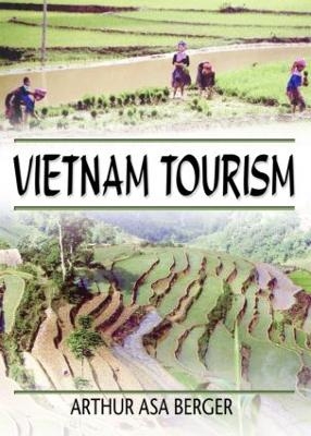 Vietnam Tourism - Kaye Sung Chon, Arthur Asa Berger