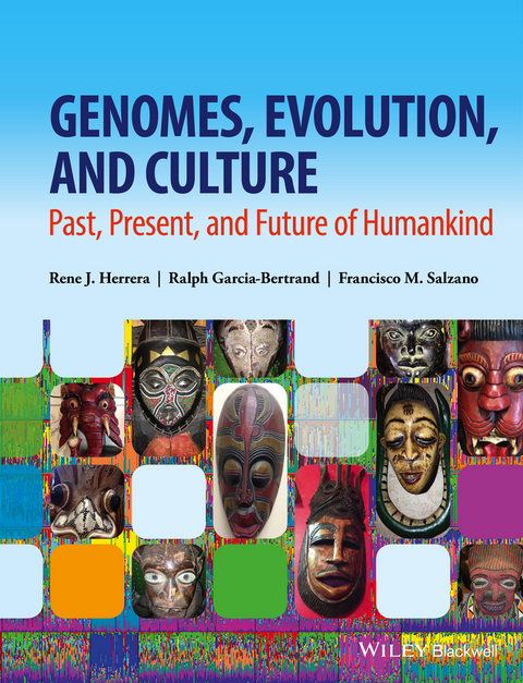 Genomes, Evolution, and Culture -  Ralph Garcia-Bertrand,  Rene J. Herrera,  Francisco M. Salzano