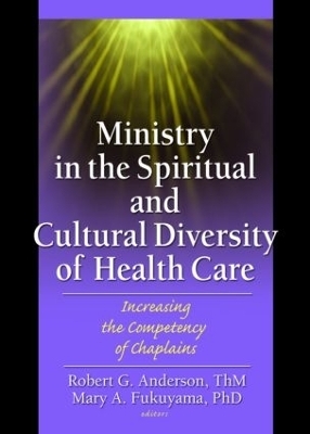 Ministry in the Spiritual and Cultural Diversity of Health Care - 