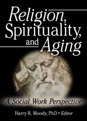 Religion, Spirituality, and Aging - Harry R Moody