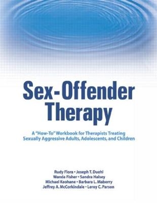 Sex-Offender Therapy - Rudy Flora