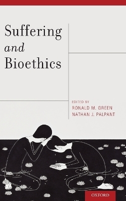 Suffering and Bioethics - 