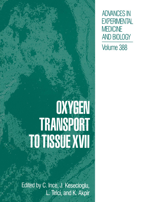 Oxygen Transport to Tissue XVII - 