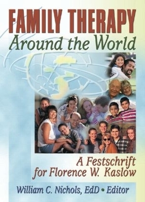 Family Therapy Around the World - William Nichols