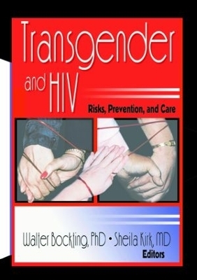 Transgender and HIV - Walter Bockting, Sheila Kirk