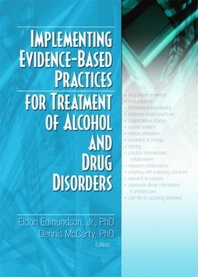 Implementing Evidence-Based Practices for Treatment of Alcohol And Drug Disorders - 