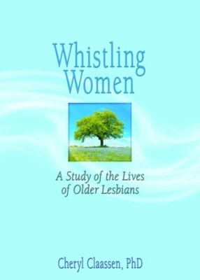 Whistling Women - J Dianne Garner, Cheryl Claassen