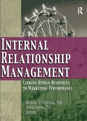 Internal Relationship Management - Michael D Hartline, David Bejou