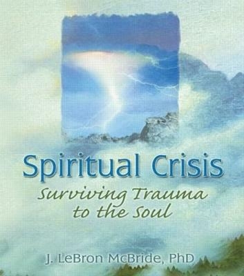 Spiritual Crisis - J Lebron McBride