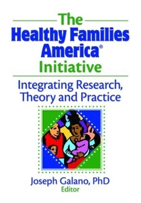 The Healthy Families America Initiative - 