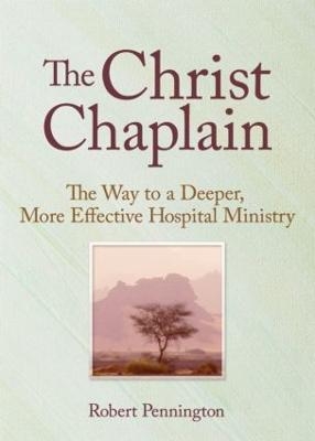 The Christ Chaplain - Andrew J Weaver