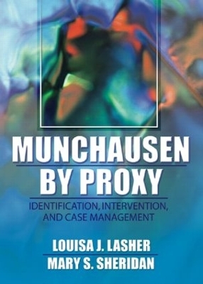 Munchausen by Proxy - Louisa Lasher, Mary S Sheridan