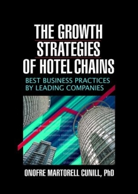 The Growth Strategies of Hotel Chains - Kaye Sung Chon