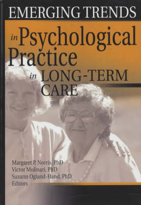 Emerging Trends in Psychological Practice in Long-term Care - Victor Molinari