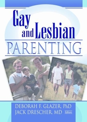 Gay and Lesbian Parenting - Fiona Tasker, Jerry J. Bigner