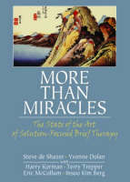 More Than Miracles - Steve De Shazer, Yvonne Dolan