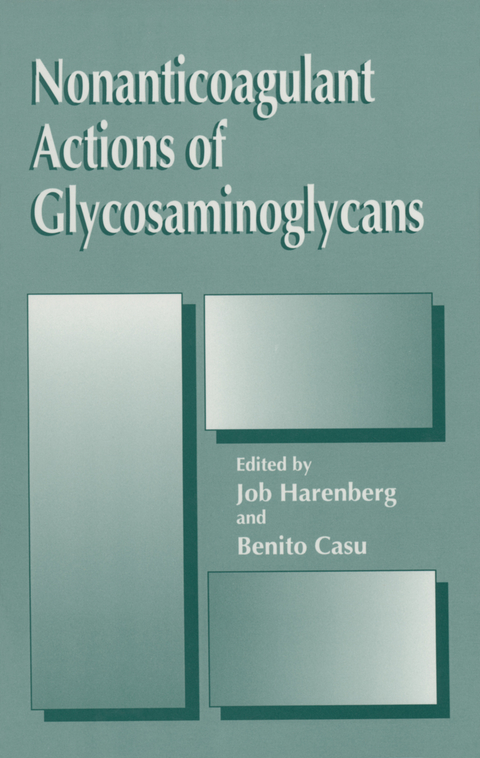 Nonanticoagulant Actions of Glycosaminoglycans - 