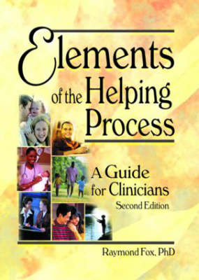 Elements of the Helping Process - Raymond Fox