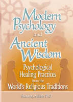 Modern Psychology and Ancient Wisdom - Sharon G. Mijares