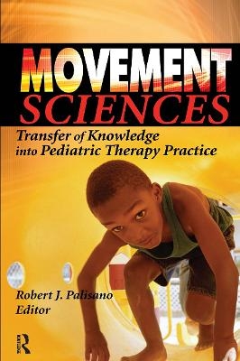 Movement Sciences - Robert J Palisano