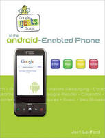 Web Geek's Guide to the Android-Enabled Phone - Jerri Ledford, Bill Zimmerly, Prasanna Amirthalingam
