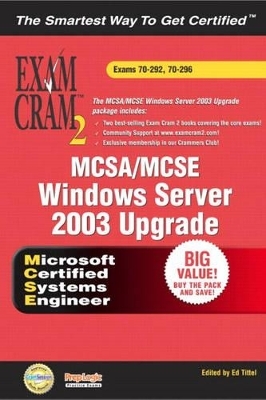 MCSA/MCSE Windows Server 2003 Upgrade Exams Bundle Exam Cram 2 - Bruce Parrish, Kirk Hausman, Ed Tittel
