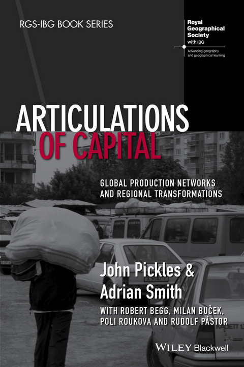 Articulations of Capital -  John Pickles,  Adrian Smith