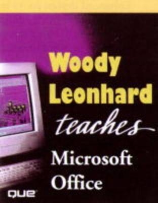 Woody Leonhard Teaches Microsoft Office - Woody Leonhard