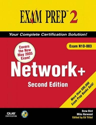 Network+ Exam Prep 2 (Exam Prep N10-003) - Mike Harwood