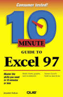 10 Minute Guide to Excel 97 - Jennifer Fulton