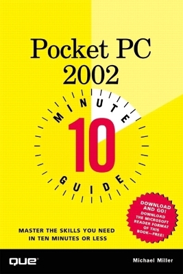 10 Minute Guide to Pocket PC 2002 - Michael Miller