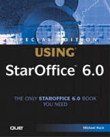 Special Edition Using StarOffice 6.0 - Michael Koch