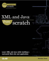 XML and Java From Scratch - Nicholas Chase