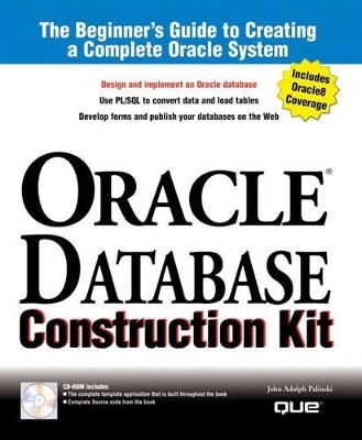 Oracle Database Construction Kit - John Adolph Palinski
