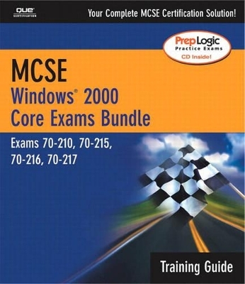 MCSE Windows 2000 Core Exams Training Guide Bundle (Exams 70-210, 70-215, 70-216, 70-217) - Gord Barker, Doug Harrison