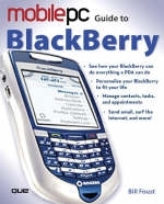 Mobile Guide to Blackberry - Bill Foust