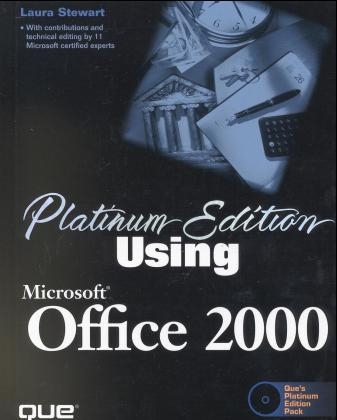 Using Microsoft Office 2000 Platinum Edition - Laura Monsen