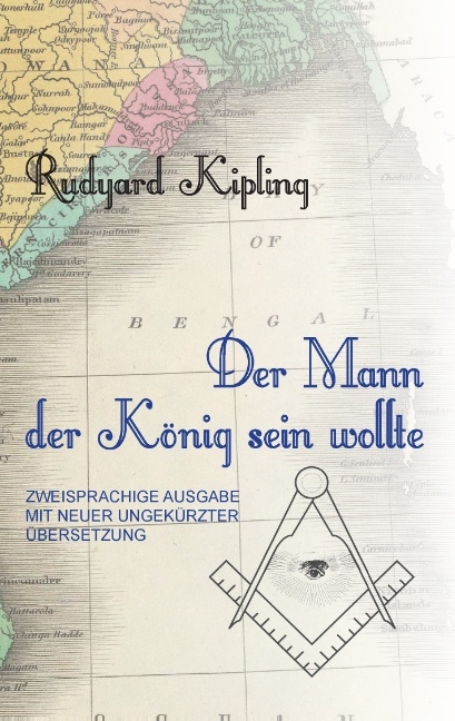 Der Mann, der König sein wollte - Florian LEITGEB, Rudyard Kipling