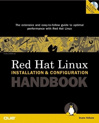 Red Hat Linux Installation and Configuration Handbook - Duane Hellums