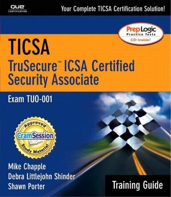 TICSA Training Guide - Ed Tittel, Mike Chapple, Debra Littlejohn Shinder