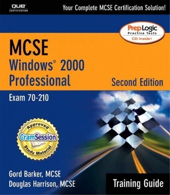 MCSE/MCSA Training Guide (70-210) - Gord Barker, Doug Harrison