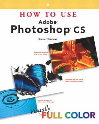 How to Use Adobe Photoshop CS - Daniel Giordan