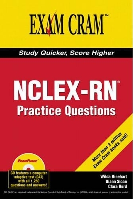 NCLEX-RN Exam Practice Questions Exam Cram -  Rinehart &  Associates