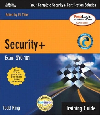 Security+ Training Guide - Todd King, David Bittlingmeier