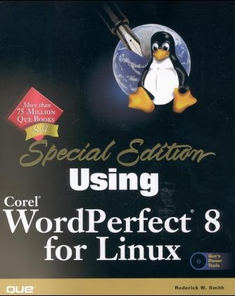 Using WordPerfect 8 for Linux Special Edition - Roderick W. Smith