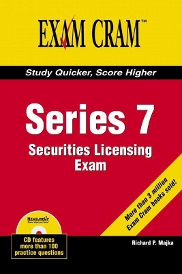 Series 7 Securities Licensing Exam Review Exam Cram - Richard Majka