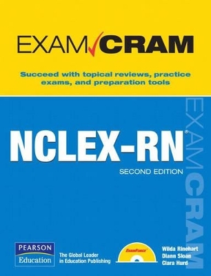 NCLEX-RN Exam Cram - Wilda Rinehart, Diann Sloan, Clara Hurd